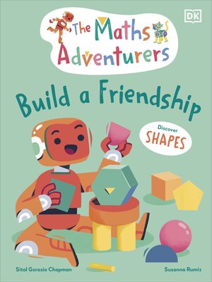 The Maths Adventurers Build a Friendship - ebook